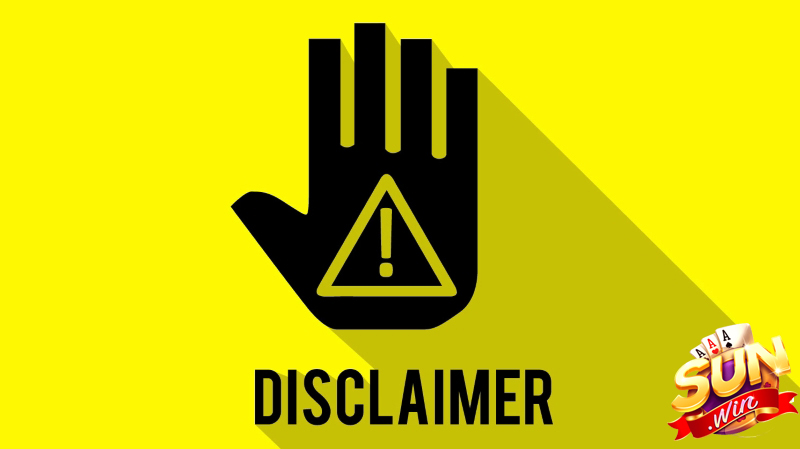 Miễn trừ trách nhiệm Sunwin với các quy định pháp luật Miễn trừ trách nhiệm Sunwin với các quy định pháp luật